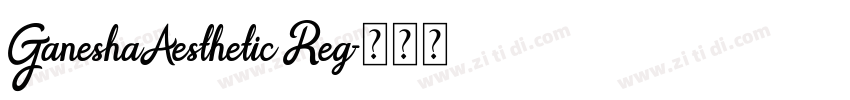 GaneshaAesthetic Reg字体转换